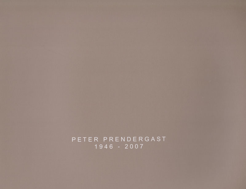 Peter Prendergast 1946 - 2007 Catalogue